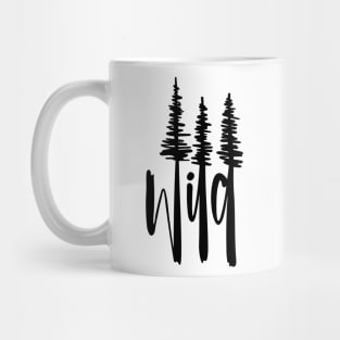 Wild Tree Shirt, Hiking Shirt, Mountain Shirt, Womens Shirts, Women's Graphic Tee, Nature TShirt, Adventure Shirt, Camping Shirt, Outdoors Mug